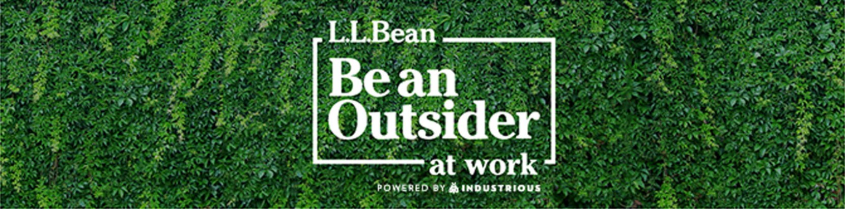 L.L.Bean Be an Outsider at Work