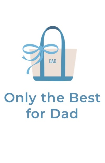 Illustration of tote bag with blue straps, monogram and ribbon with words readhing: only the best for Dad.